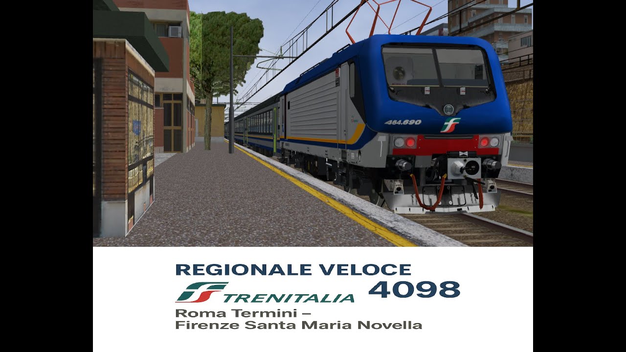 Train Simulator/Open Rails - Regionale Veloce 4098 da Roma Termini a ...