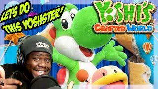 LETS EGG EM' UP YOSHI! ||Yoshi's Crafted World|| Demo| Letsplay/Walkthrough