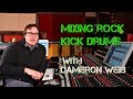 Mixing Rock Kick Drums with Cameron Webb - Warren Huart - Produce Like a Pro