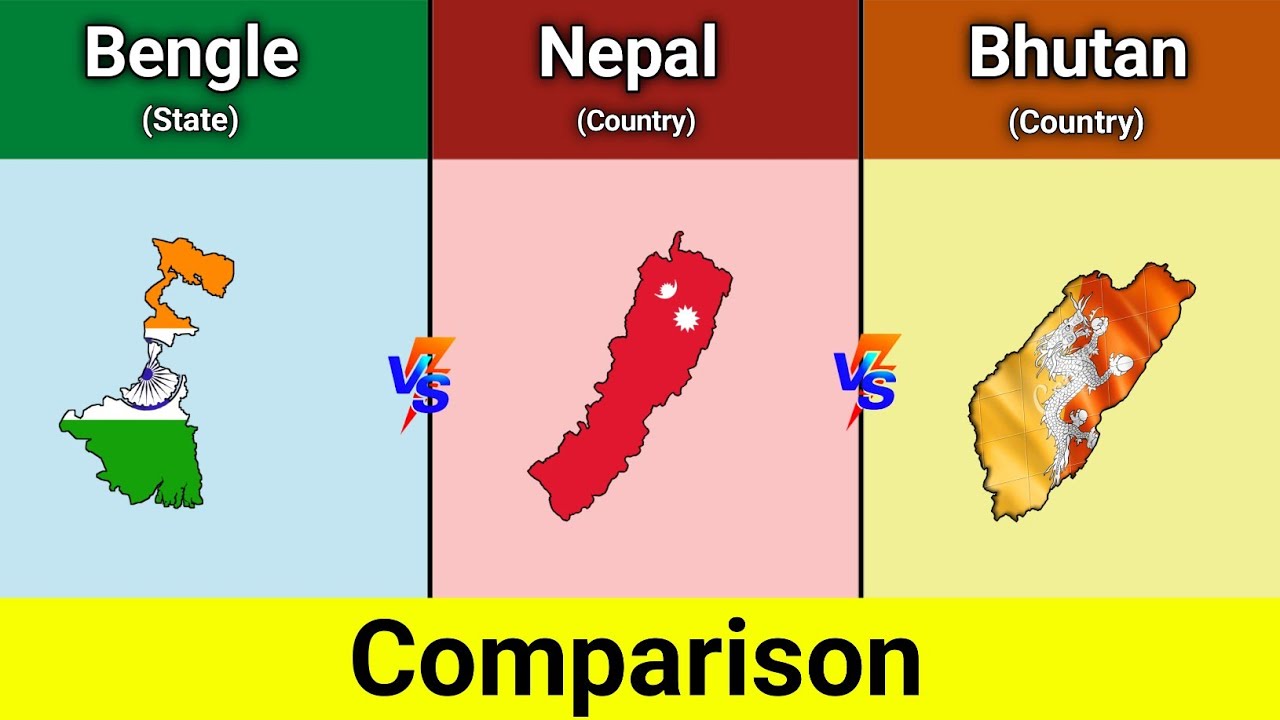 West Bengal vs Nepal vs Bhutan | Nepal vs Bhutan vs west Bengle | west Bengle 