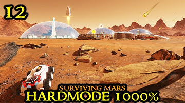Building The SPACE ELEVATOR in Surviving Mars HARDMODE 1000% Difficulty || HARDCORE Survival 12