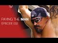 Leave Your Ego at the Door | Paying the Man Ep.032