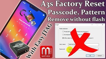 A3s Factory Reset, Pattern Lock, Passcode Remove With Easy JTAG