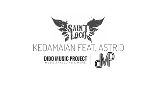 SAINT LOCO - KEDAMAIAN FT. ASTRID (AKUSTIK COVER)