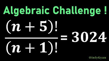 A Cool Factorial Equation Challenge-Calculators NOT Allowed