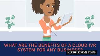 Benefits of IVR System for Your Business