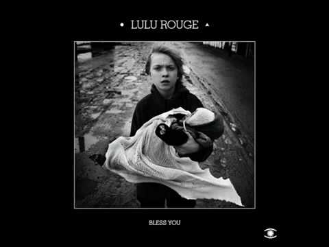 Lulu Rouge - End Of The Century