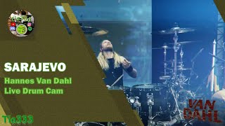 Hannes Van Dahl - Sarajevo (Live Drum Cam)