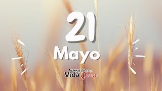 Tu tiempo con Dios 21 Mayo 2024 (1 Reyes 19:11-21)