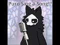 Puro sing a song changed
