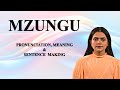 Mzungu Meaning Pronunciation Word World Audio Video Dictionary Mzungu Meaning Pronunciation Word World Audio Video Dictionary