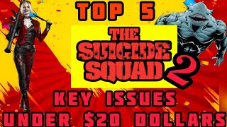 Top 5 Suicide Squad 2 Movie Related Key Issues Under $20 Dollars 🤑💰