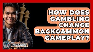 How Does Gambling Change Backgammon Gameplay? - The Board Game Xpert