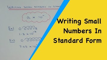 How To Quickly Convert Small Numbers Into Standard Index Form.