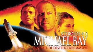 MICHAEL BAY : cinéaste de destruction massive  STEROIDS #18
