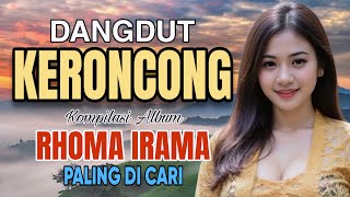 DANGDUT KERONCONG KOMPILASI ALBUM RHOMA IRAMA PALING DI CARI