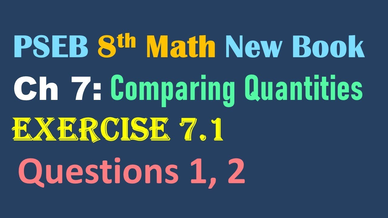 8th Math New Book Chapter 7 Comparing Quantities Exercise 7.1 Questions ...