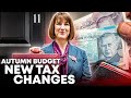 5 Major TAX Changes Expected In The Autumn 2025 Budget