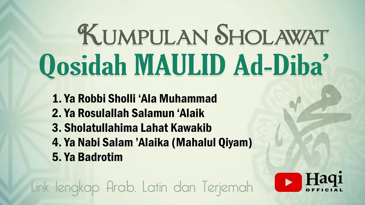 Kumpulan Sholawat Maulid - Ad Diba Lengkap dan Artinya || Haqi Official ...