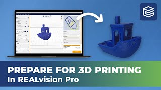 Preparing your model for 3D printing in REALvision Pro
