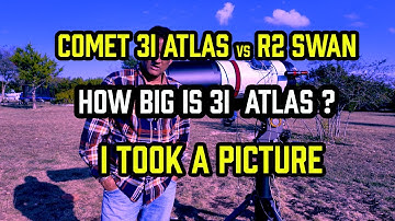 Comet 3I ATLAS vs R2 SWAN — How BIG Is 3I ATLAS? I Took a Picture!