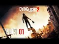 Dying Light 2 (Hard) 100% Walkthrough 01 - Prologue