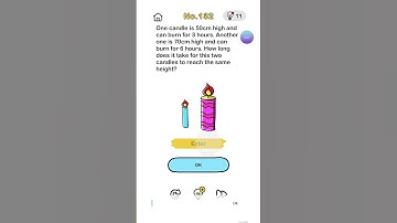 BrainOutChapters132[50cm candle burns 3hours 70cm candle burns 6hours How long to reach same height]