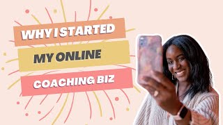 Why I Started My Online Coaching Business | My Story | Digital Dreamers Hub