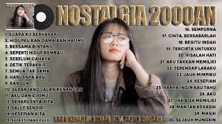 Lagu Nostalgia Waktu Sekolah - Lagu Lawas Tahun 2000an Penuh Kenangan Terpopuler [Lagu Hits Terbaik]