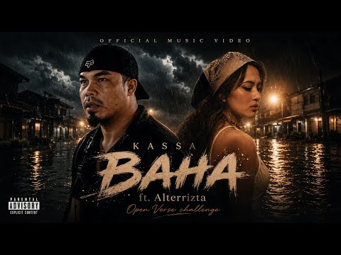 BAHA - KASSA FT. ALTERRIZTA OPEN VERSE | Ayan na ang ulan