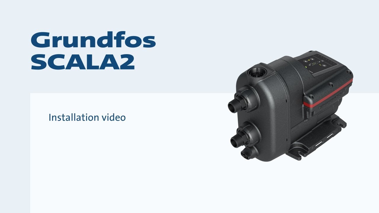  New Grundfos SCALA2 - Installation video