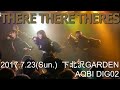 20170723 There there theres 『AQBI DIG02』下北沢GARDENS