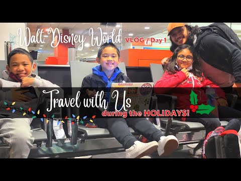 Walt Disney World Vlog Day 1 - Travel with Us to Walt Disney World During the Holidays!