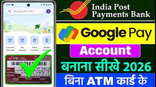 India Post Payments Bank Se Google Pay Kaise Banaye | IPPB Se Google Pay Kaise Chalaye