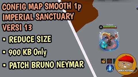 Config Map Smooth 1p Mobile Legends - Imperial Sanctuary