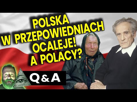 Polska w Przepowiedniach Ocaleje. A Co z Polakami? - Analiza Ator Bank Baba Wanga Ojciec Klimuszko