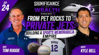From Pet Rocks to Private Jets: Building a Sports Memorabilia Empire | Significance of Wealth Ep. 24