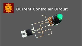 Diy Current Controller Circuit Diy Electronics Projects