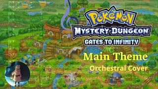 Main Theme Pmd Gates To Infinity Orchestration Cover