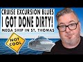 CRUISE NEWS - SHOCKED BY THESE CRUISE PASSENGERS, MEGA SHIP DOCKS IN ST. THOMAS