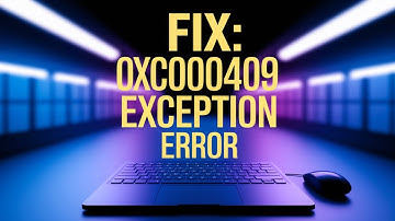 Fix 0xc0000409, Exception Unknown Software Exception Error [FIXED]