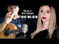 Celine Dion - My Heart Will Go On [from Titanic] - (Acoustic COVER by Rehn Stillnight &amp; Alip Ba Ta)