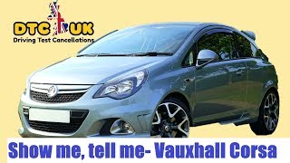 Show Me  Tell Me Questions Vauxhall Corsa 2019 | DTC Driving Test UK