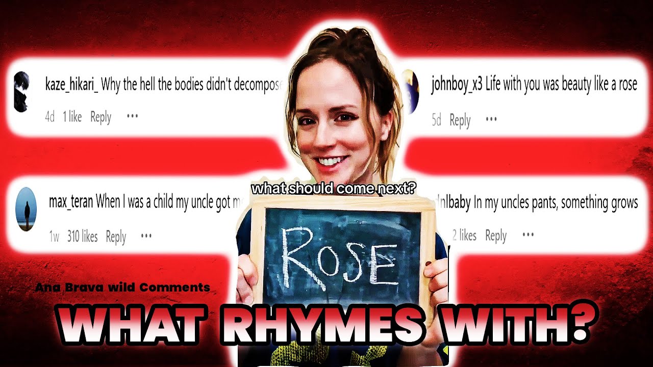 What rhymes with ROSE? - Ani Brava's Wild Comments ( Chat Music) - YouTube