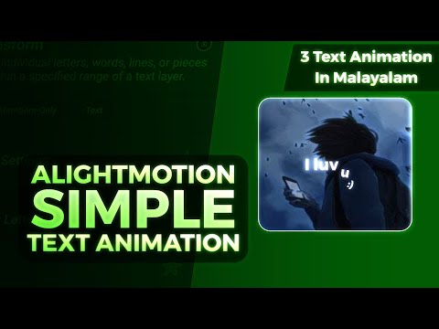 Alightmotion text animation | Malayalam tutorial