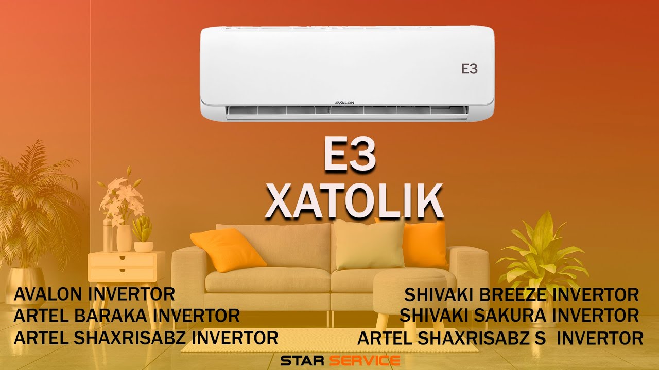 KONDITISIONERDA E3 XATOLIK