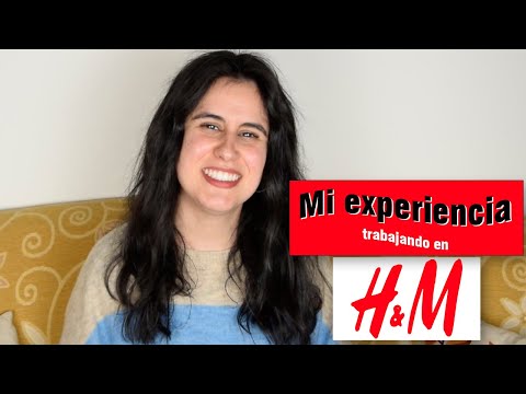 Mi EXPERIENCIA trabajando en H&M | ¿Cuánto se cobra? ¿Merece la pena?