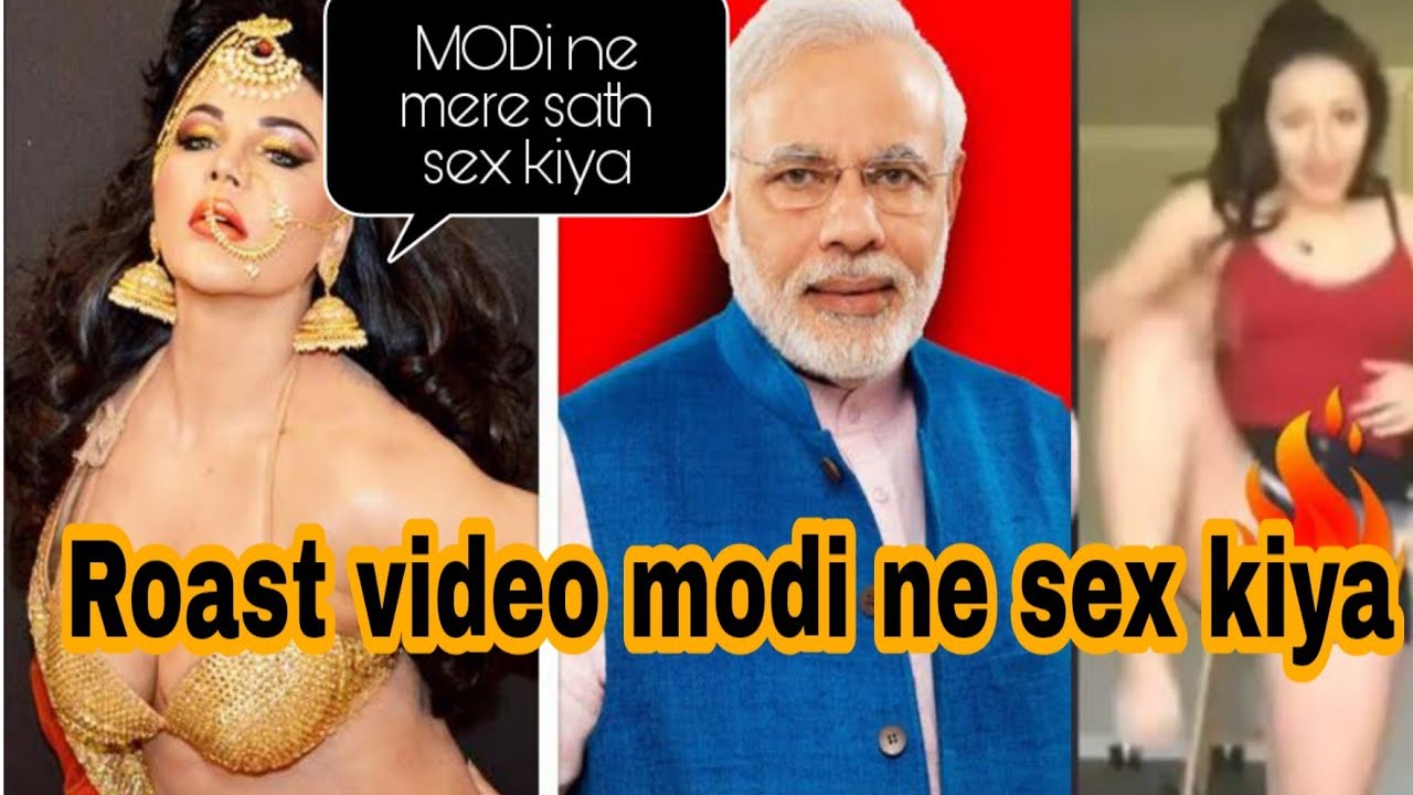 Narendra Modi And Rahul Gandhi Sex Kiya Rakhi Sawant Roast Video Modi Vs Rakhi Tik Tok Vs