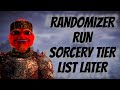 Item/Enemy RANDOMIZER Run! SORCERY Tier List Later