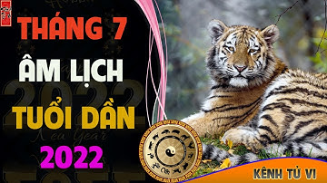 Tử vi tháng 7 tuổi Dần - Tháng cô hồn Nguyệt Lệnh lâm Trường Sinh đánh đâu thắng đó